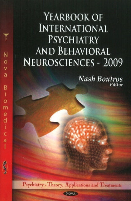 Book cover of: Yearbook Of International Psychiatry & Behavioral Neurosciences -- 2009. By: Nash Boutros