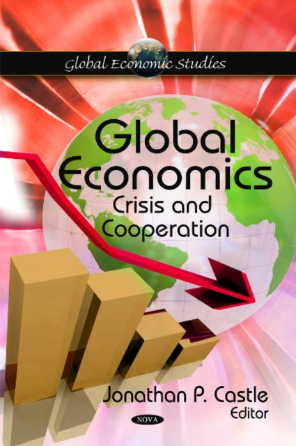 Book cover of: Global Economics. By: Jonathan P. Castle