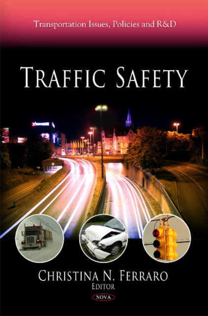Book cover of: Traffic Safety. By: Christina N. Ferraro