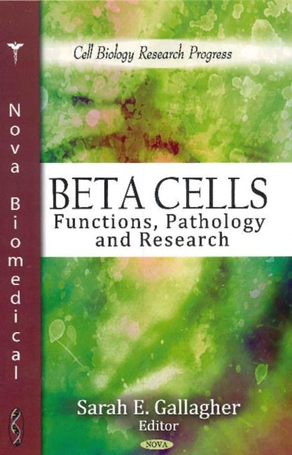 Book cover of: Beta Cells. By: S. Gallagher