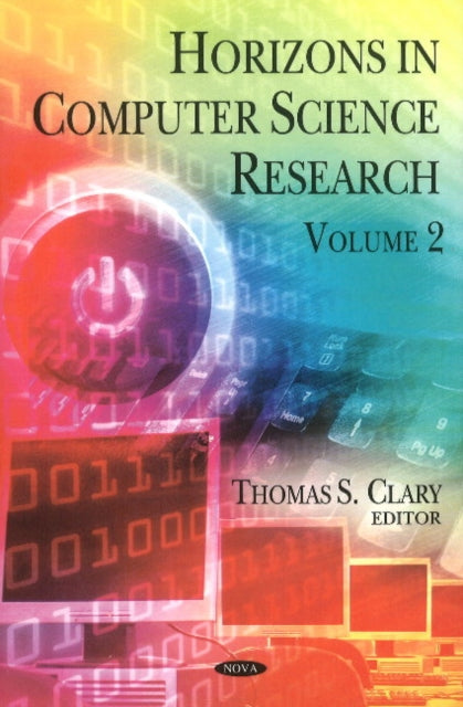 Book cover of: Horizons In Computer Science Research. By: Thomas S. Clary