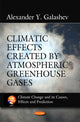 Book cover of: Climatic Effects Created by Atmospheric Greenhouse Gases. By: Alexander Y. Galashev