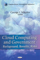 Book cover of: Cloud Computing & Government. By: George I. Nikolov