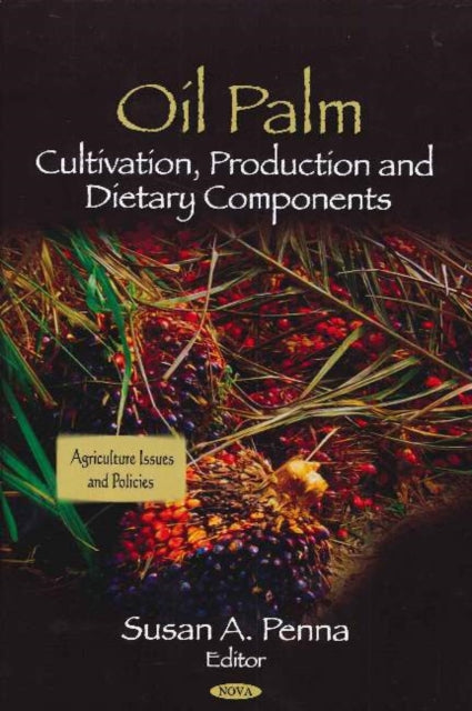 Book cover of: Oil Palm. By: Susan A. Penna