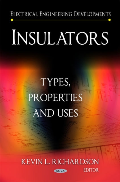 Book cover of: Insulators. By: Kevin L. Richardson