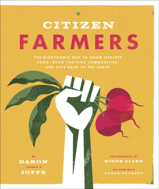 Book cover of: Citizen Farmers. By: Daron Joffe
