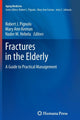 Book cover of: Fractures in the Elderly. By: Robert J. Pignolo