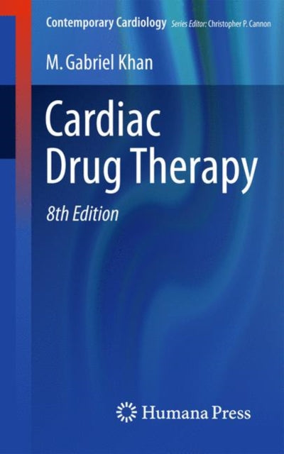 Book cover of: Cardiac Drug Therapy. By: M. Gabriel Khan