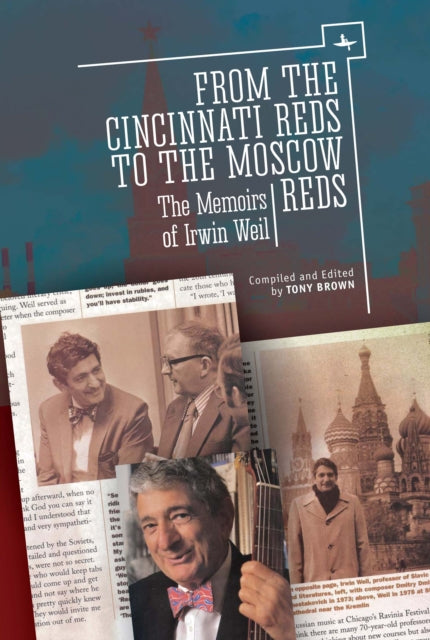Book cover of: From the Cincinnati Reds to the Moscow Reds. By: Irwin Weil