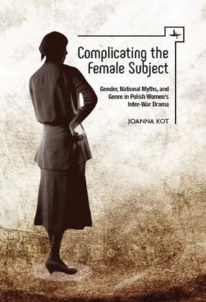 Complicating the Female Subject