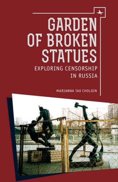 Book cover of: Garden of Broken Statues. By: Marianna Tax Choldin