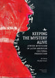 Book cover of: Keeping the Mystery Alive. By: Ariana Huberman