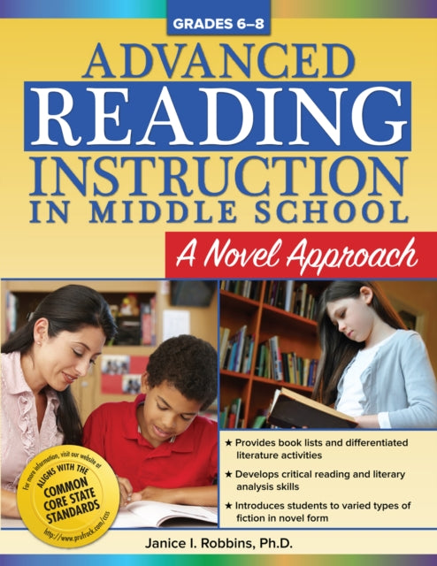 Book cover of: Advanced Reading Instruction in Middle School. By: Janice I. Robbins