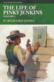 Book cover of: Life of Pinky Jenkins, Volume 3. By: H. Bedford-Jones