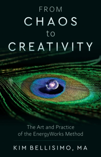Book cover of: From Chaos to Creativity. By: Kim Bellisimo