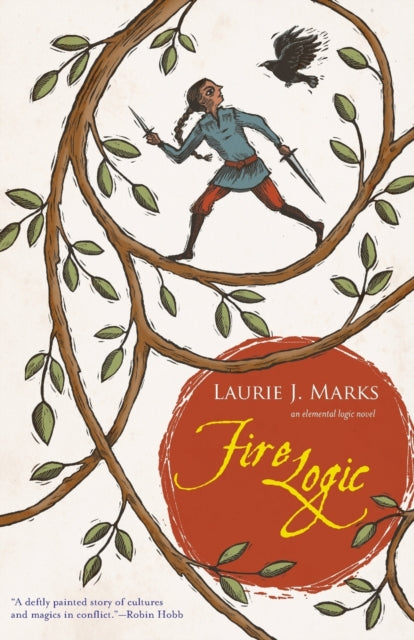 Book cover of: Fire Logic. By: Laurie J. Marks