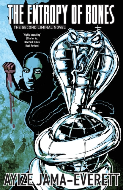 Book cover of: Entropy of Bones. By: Ayize Jama-Everett