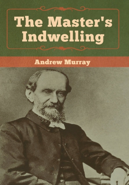Book cover of: Master's Indwelling