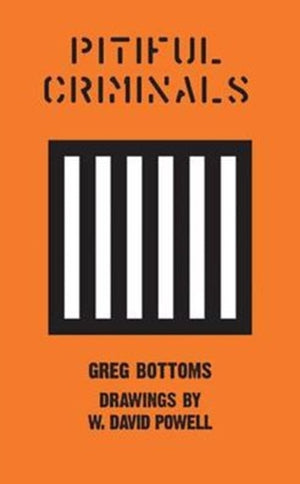 Pitiful Criminals