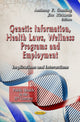 Book cover of: Genetic Information, Health Laws, Wellness Programs & Employment. By: Anthony F. Gossling