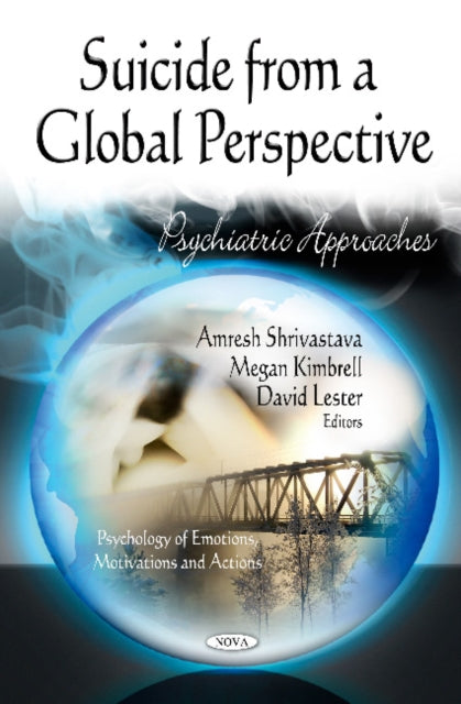 Book cover of: Suicide from a Global Perspective. By: Amresh Shrivastava