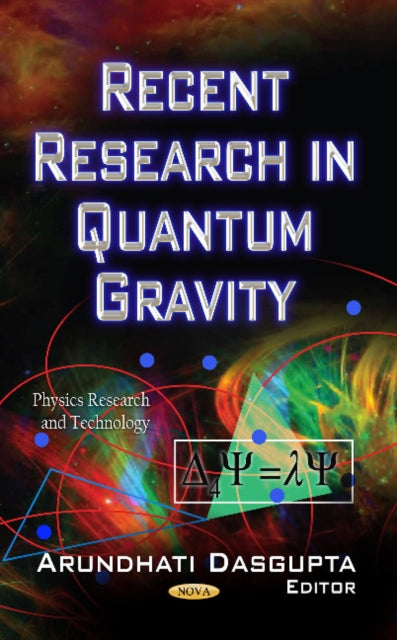 Book cover of: Recent Research in Quantum Gravity. By: Arundhati Dasgupta