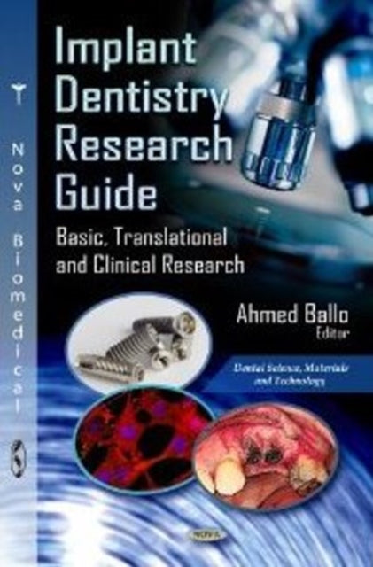Book cover of: Implant Dentistry Research Guide. By: Ahmed Ballo