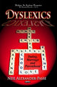 Book cover of: Dyslexics. By: Neil Alexander-Passe