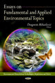 Book cover of: Essays on Fundamental & Applied Environmental Topics. By: Dragutin T. Mihailovic