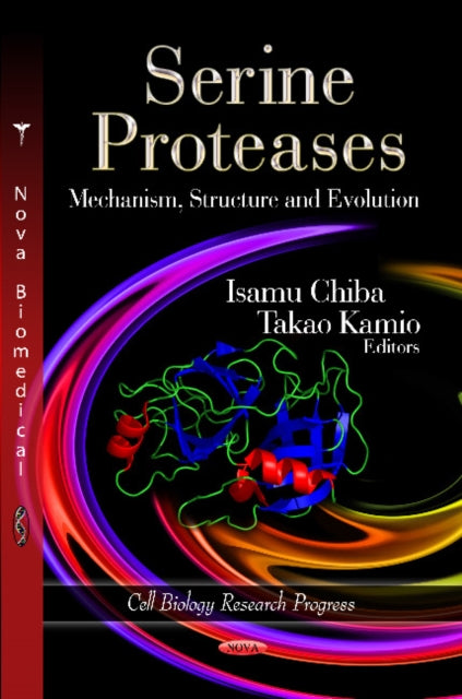 Book cover of: Serine Proteases. By: Isamu Chiba