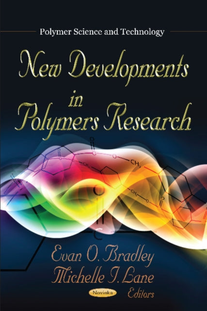 Book cover of: New Developments in Polymers Research. By: Evan O. Bradley