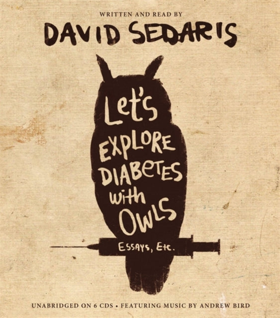 Book cover of: Let's Explore Diabetes With Owls. By: David Sedaris