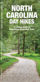 Book cover of: North Carolina Day Hikes. By: James Kavanagh