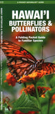 Book cover of: Hawai'i Butterflies and Pollinators. By: Waterford Press