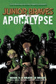 Book cover of: Junior Braves of the Apocalypse Vol. 1. By: Greg Smith