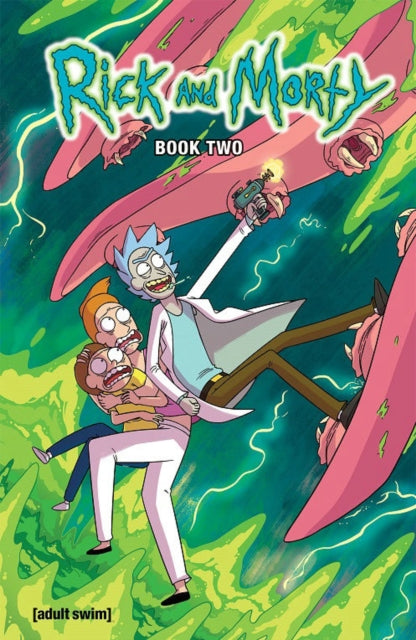 Book cover of: Rick and Morty Book Two. By: Tom Fowler
