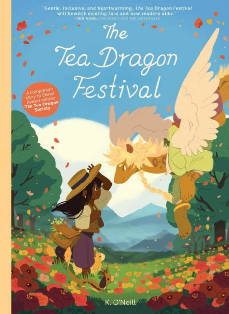 Book cover of: Tea Dragon Festival. By: K. O'Neill