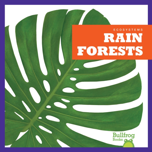 Book cover of: Rain Forests. By: Nadia Higgins