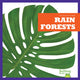 Book cover of: Rain Forests. By: Nadia Higgins