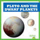 Book cover of: Pluto and the Dwarf Planets. By: Vanessa Black