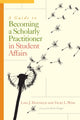 Book cover of: Guide to Becoming a Scholarly Practitioner in Student Affairs. By: Lisa J. Hatfield