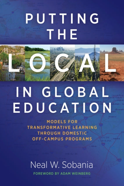 Book cover of: Putting the Local in Global Education. By: Neal W. Sobania