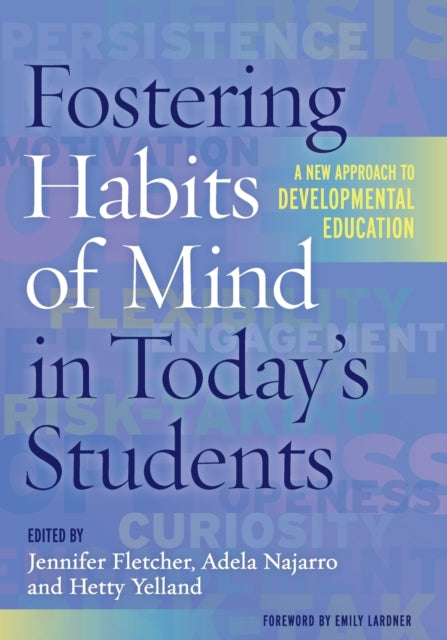 Fostering Habits of Mind in Today's Students