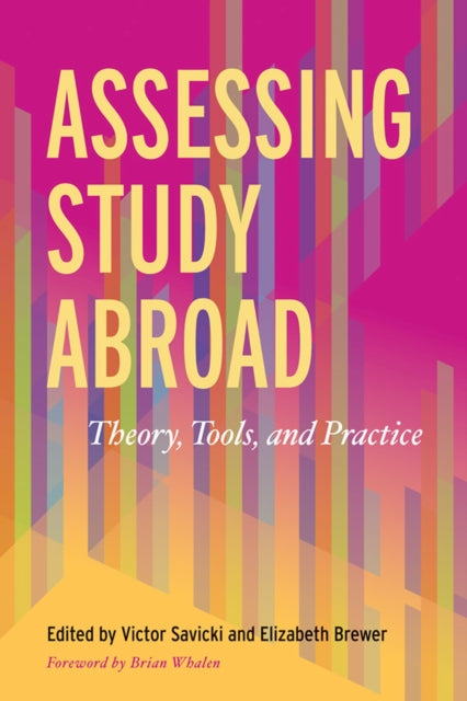 Book cover of: Assessing Study Abroad. By: Victor Savicki