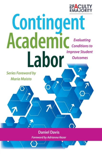 Book cover of: Contingent Academic Labor. By: Daniel Davis