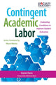 Book cover of: Contingent Academic Labor. By: Daniel Davis