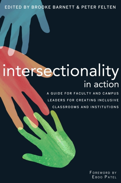 Book cover of: Intersectionality in Action. By: Peter Felten