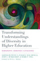 Book cover of: Transforming Understandings of Diversity in Higher Education. By: Penny A. Pasque