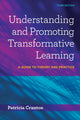 Understanding and Promoting Transformative Learning