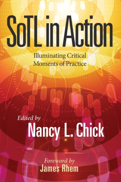 Book cover of: SoTL in Action. By: Nancy L. Chick